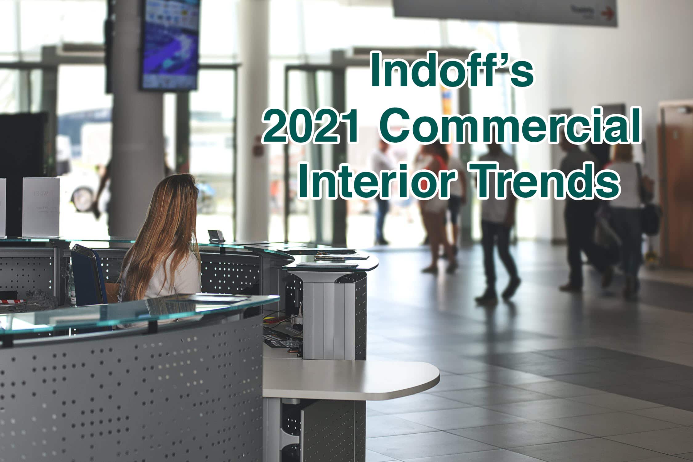 2021 Commercial Interior Trends